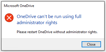 OneDrive can't be run using full administrator rights